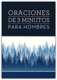 Oraciones De 3 Minutos Para Hombres