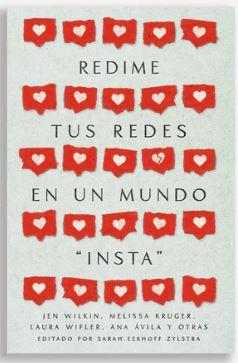 Redime tus Redes en un Mundo "Insta"