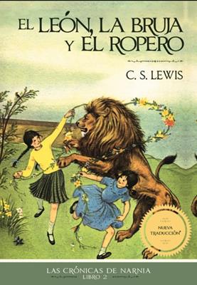 El León, la Bruja y el Ropero (Rústica)