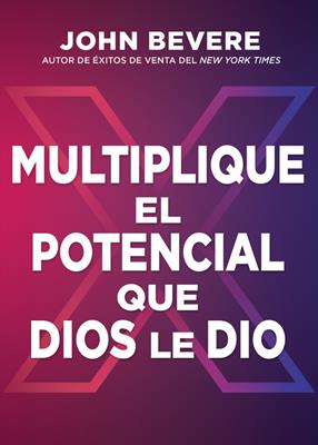 Multiplique el Potencial que Dios le Dio