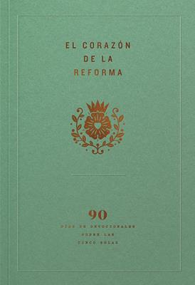 El Corazón De La Reforma