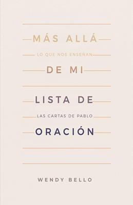 Mas Allá de Mi Lista de Oración