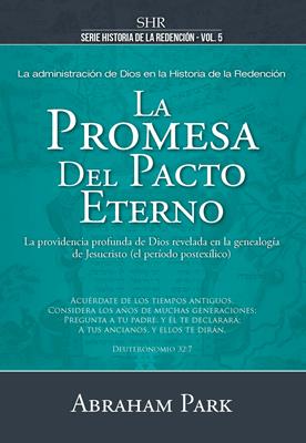 La promesa del pacto eterno (Tapa Dura) [Libro]