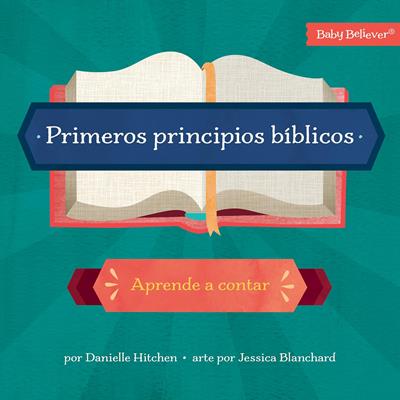 Primeros Principios Bíblicos -  Aprende A Contar