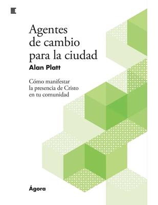 Agentes De Cambio Para La Ciudad