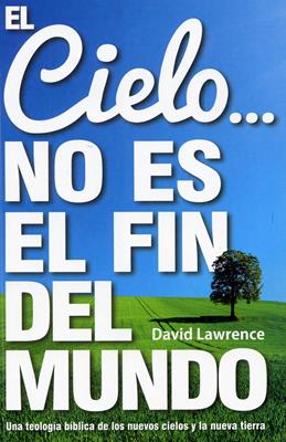 El cielo no es el fin del mundo