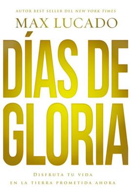 Días de gloria