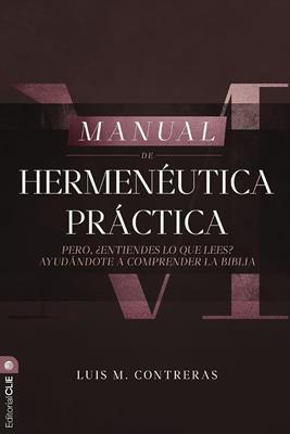 Manual De Hermenéutica Practica