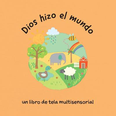 Dios hizo el Mundo