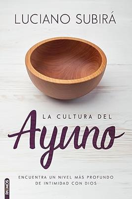 La Cultura del Ayuno