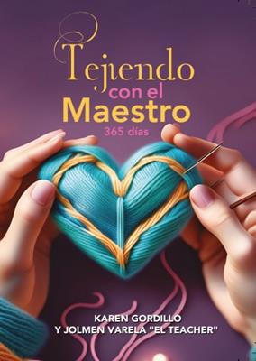 Tejiendo Con El Maestro 365 Días
