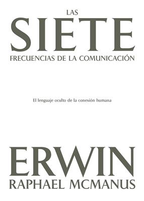 Las Siete Frecuencias de la Comunicación