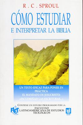 Cómo estudiar e interpretar la biblia
