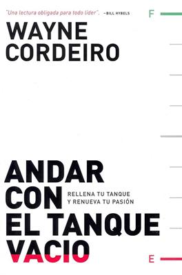 Andar con el  tanque vacio