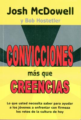 Convicciones más que creencias