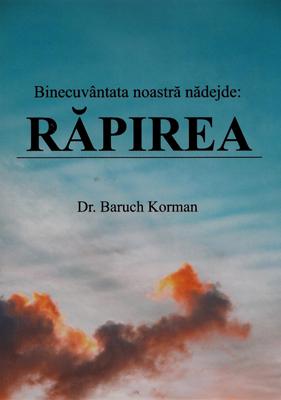 Binecuvântata noastră nădejde: RĂPIREA
