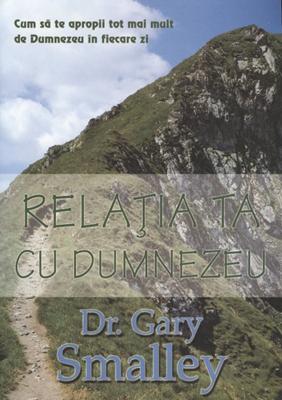 Relaţia ta cu Dumnezeu