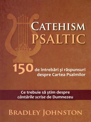 Catehism Psaltic - Bradley Johnston