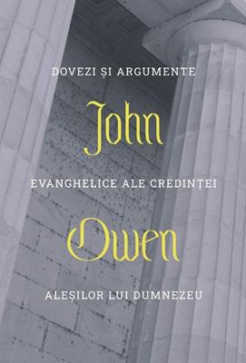 Dovezi si argumente evanghelice ale credintei alesilor lui Dumnezeu