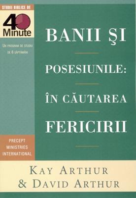 Banii şi posesiunile: În căutarea fericirii