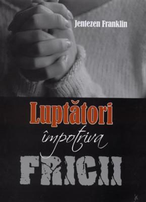 Luptători împotriva fricii