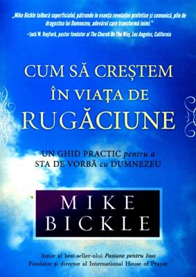 Cum să creştem în viaţa de rugăciune