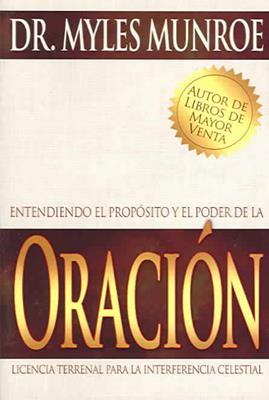 Entendiendo el proposito y el poder de la oración