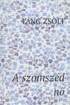 A szomszéd nõ
