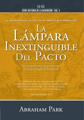 La Lámpara Inextinguible del Pacto (Tapa Dura) [Libro]