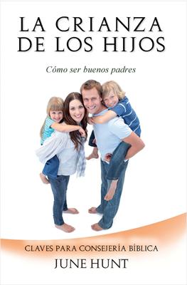 La Crianza De Los Hijos (Rústica) [Bolsilibro]