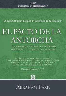 El Pacto De La Antorcha (Tapa Dura)