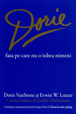 Dorie, fata pe care nu o iubea nimeni