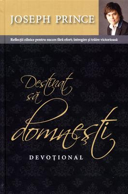 Destinat sa domnesti, devoțional