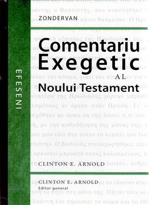 Comentariu exegetic  al Noului Testament. Efeseni