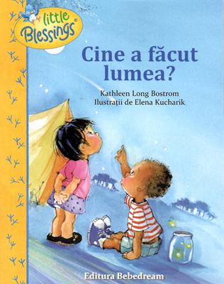 Cine a făcut lumea?