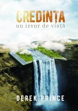 Credința – un izvor de viață