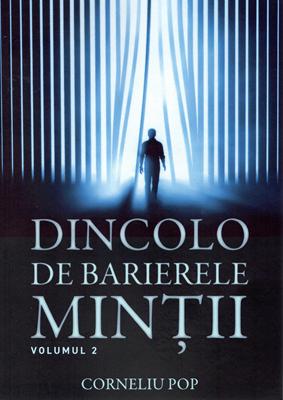 Dincolo de barierele minții - vol. 2