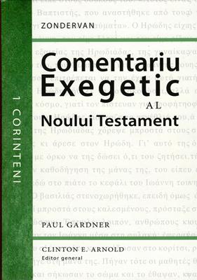 Comentariu exegetic al Noului Testament. 1 Corinteni