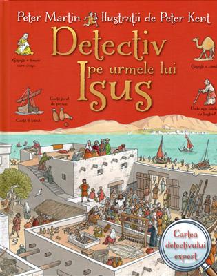 Detectiv pe urmele lui Isus