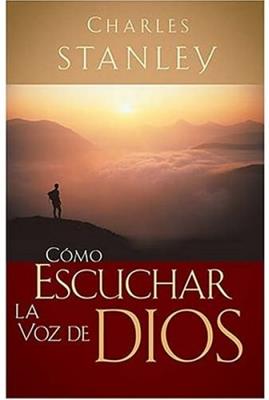Cómo escuchar la voz de Dios