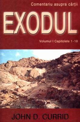 Comentariu asupra cartii Exodul - vol. 1 - capitolele 1-18