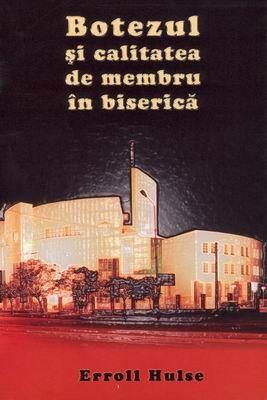 Botezul şi calitatea de membru în biserică