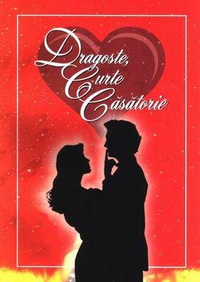 Dragoste, curte, casatorie