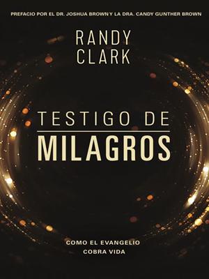 Testigo De Milagros