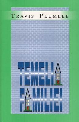 Temelia familiei
