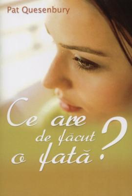 Ce are de făcut o fată?