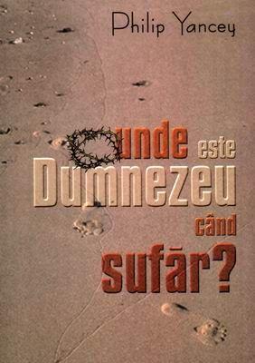 Unde este Dumnezeu când sufăr?