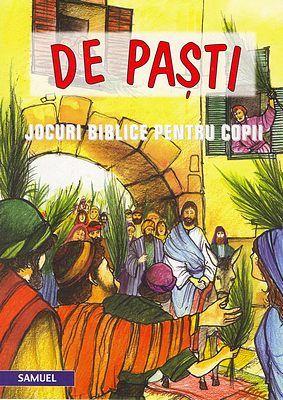 De Paşti: Jocuri Biblice Pentru Copii