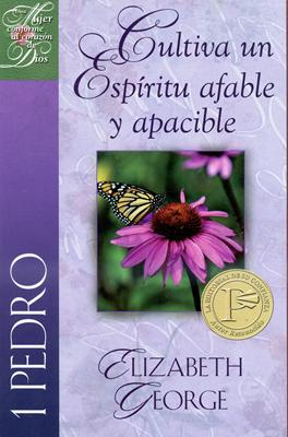 Cultiva un Espíritu afable y apacible - 1 Pedro (Rústica) [Libro]