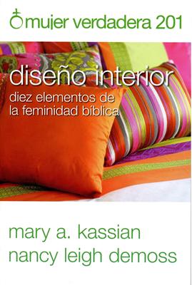 Mujer Verdadera 201: Diseño Interior